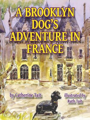cover image of A Brooklyn Dog's Adventure in France